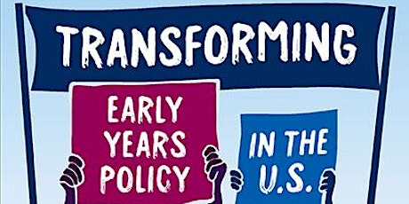 Library Salon #30: Transforming Early Years Policy in the U. S. [Virtual] primary image
