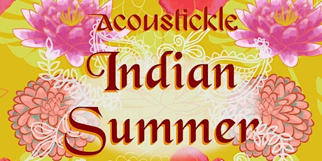 Acoustickle Indian Summer Nottingham primary image