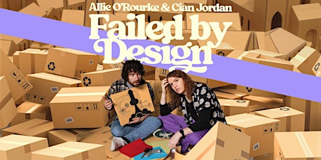 Failed By Design - Dublin