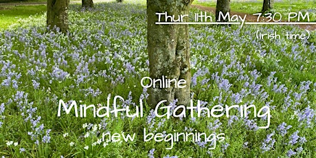 Immagine principale di Online Mindful Gathering - New beginnings 