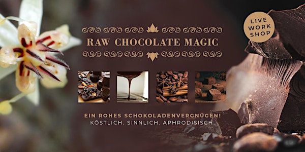Raw Chocolate Magic | Schokoladen-Workshop mit Rohkakao