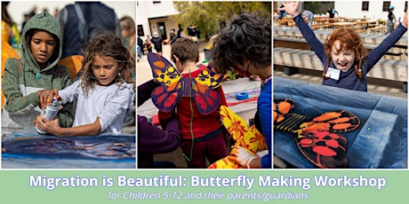 Primaire afbeelding van Migration is Beautiful: Butterfly Making Workshop (10:00am Session)