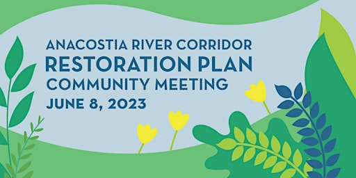 Imagen principal de Community Meeting: DC Anacostia River Corridor Restoration Plan