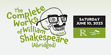 Hauptbild für Arkansas Shakespeare Theater: The Complete Works of Shakespeare (Abridged)