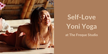 Self-Love Yoni Yoga