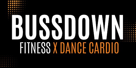BUSSDOWN FITNESS - Stretch and Shake