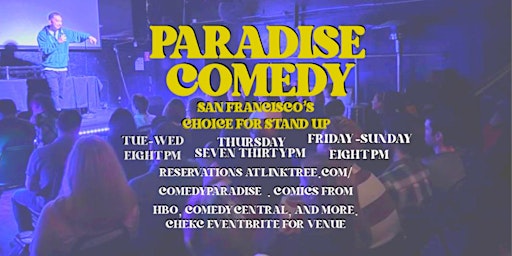 Imagem principal de Stand Up Comedy Show Live in San Francisco : Paradise Comedy(Tuesdays)