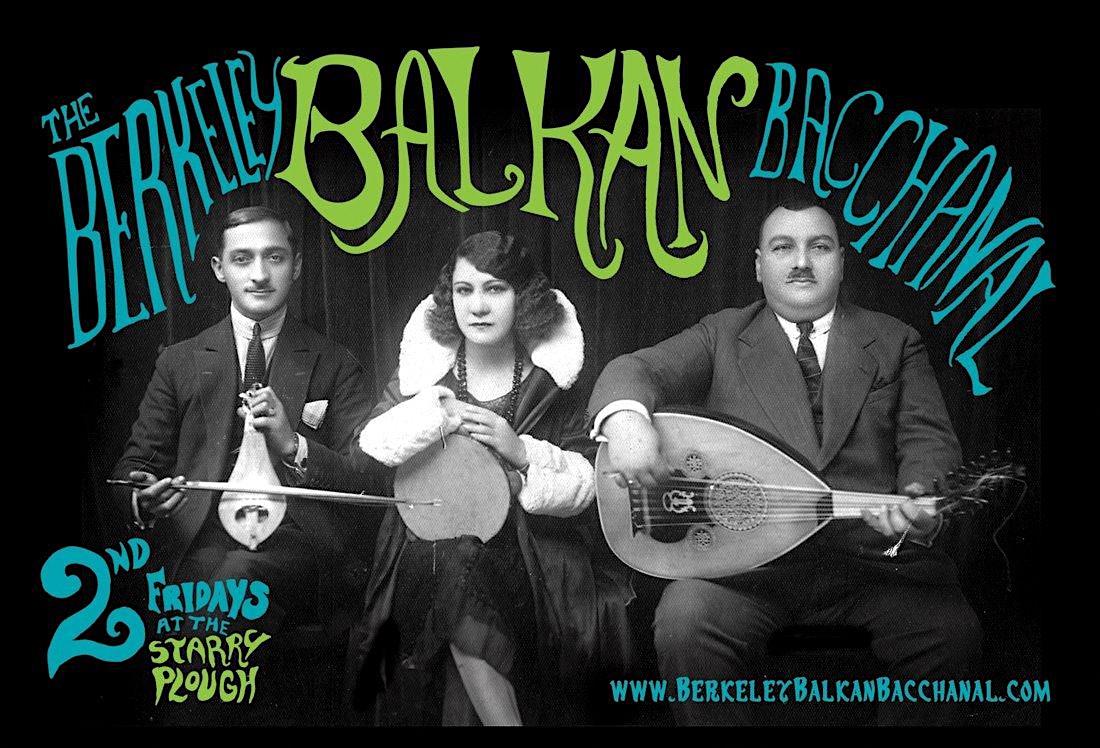 October Berkeley Balkan Bacchanal with Mahala, La Pêche and George and Nikolas Parisis