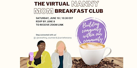 The Virtual Nanny Mom Breakfast Club