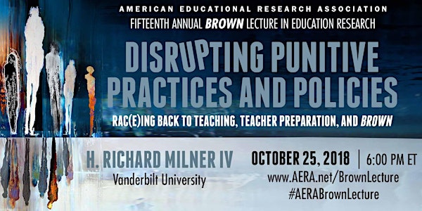 15th Annual AERA Brown Lecture in Education Research