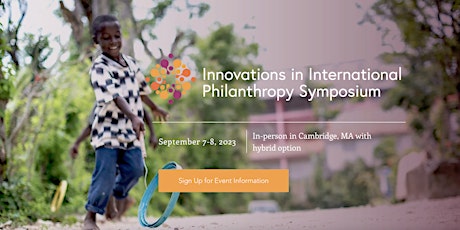 2023 Innovations in International Philanthropy Symposium