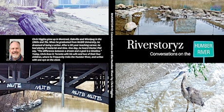 Book Launch: "RIVERSTORYZ: Conversations on the Humber" by Chris Higgins