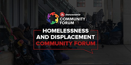 Imagen principal de inewsource Homelessness and Displacement Community Forum
