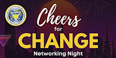 Cheers for Change - Networking Night primary image