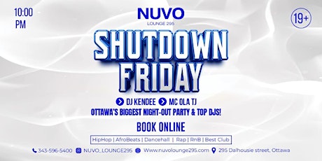 SHUTDOWN FRIDAY @ NUVO  OTTAWA’S BIGGEST NIGHT PARTY & TOP DJS!