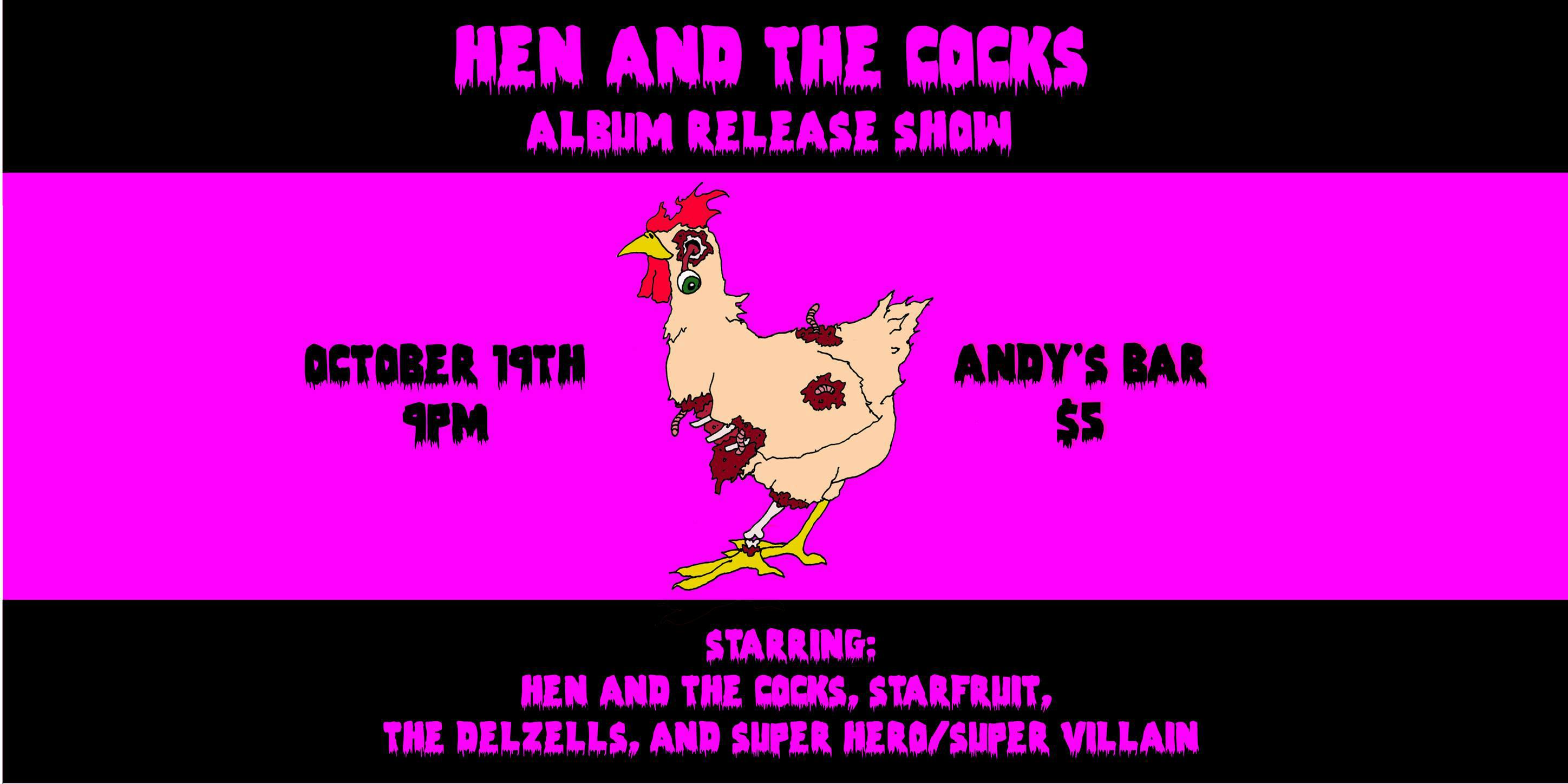 Hen and The Cocks Album Release!