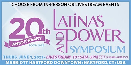 20th Annual LATINAS & POWER SYMPOSIUM - Livestream