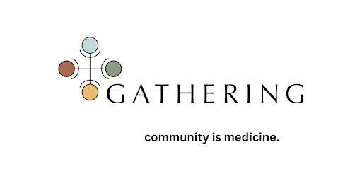 Introduction to Gathering Group's Community-Based Healing Model primary image