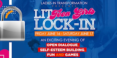 Keep It LIT: Ladies In Transformation Lock-In