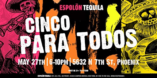 Espolòn Tequila Presents Cinco Para Todos in Phoenix primary image