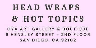 Headwraps & Hot Topics