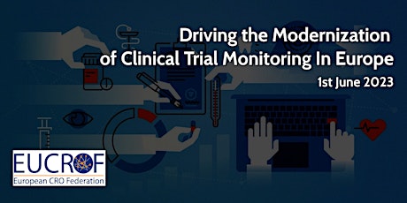 Driving the Modernization of Clinical Trial Monitoring In Europe