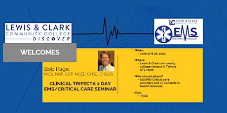 Bob Page Clinical Trifecta 2 day EMS Series