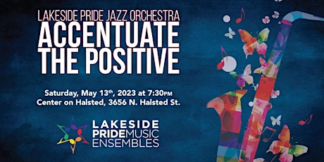 Primaire afbeelding van Lakeside Pride Jazz Orchestra: "Accentuate the Positive"