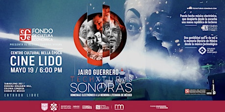 Imagen principal de Jairo Guerrero: Techxturas Sonoras | Cine Lido-Centro Cultural Bella Época