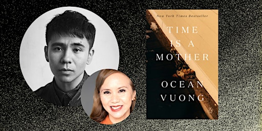 Ocean Vuong: Time Is a Mother at Zipper Hall w/ Lan Duong  primärbild