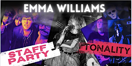EMMA WILLIAMS X STAFFPARTY X TONALITY