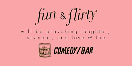 CB Presents: Fun and Flirty