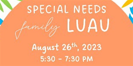 Special Needs Family Luau
