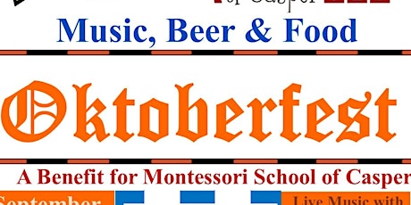 4th Annual Oktoberfest Celebration with the Montessori School of Casper primary image