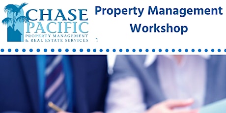 Chase Pacific - Property Management Workshop primary image