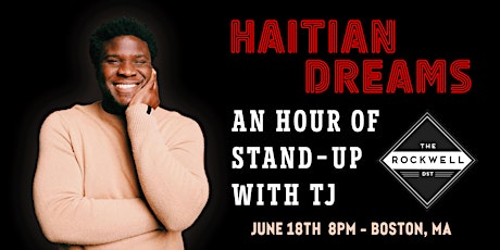 Haitian Dreams: An Hour of Standup with TJ