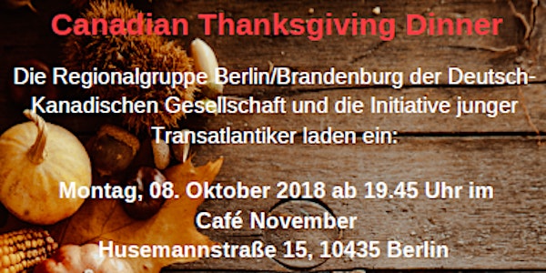 Canadian Thanksgiving Dinner Berlin