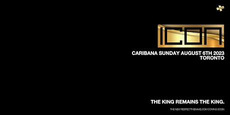ICON CARNIVAL 2023 | #Caribana Sunday August 6th