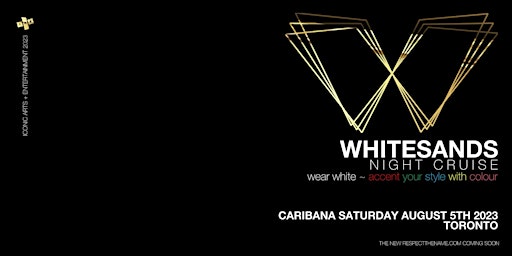 WHITESANDS All White + Accent Cruise | #Caribana Saturday Aug 5th 2023 primary image