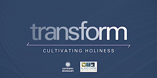 Transform: Cultivating Holiness primary image