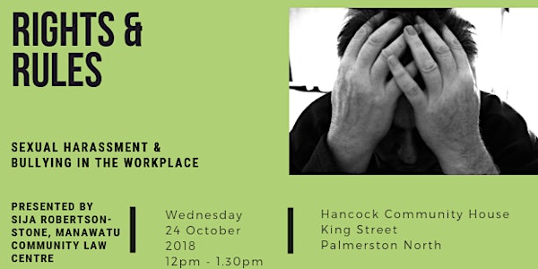 Rights & Rules - Sexual Harassment & Bullying in the Workplace