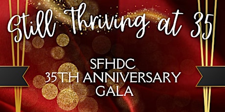 SFHDC 2023 Gala - Still Thrivin' at 35!
