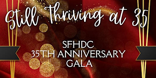 SFHDC 2023 Gala - Still Thrivin' at 35! primary image
