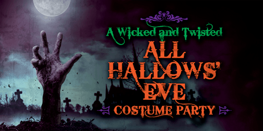 a wicked and twisted all hallows eve costume party