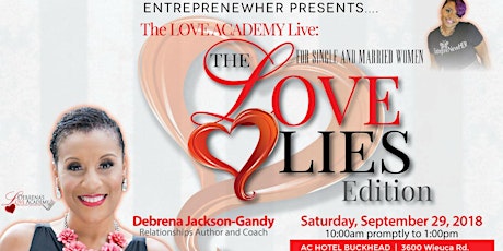 The Love Academy LIVE | Love Lies Edition Atlanta primary image