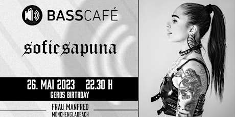 Hauptbild für Basscafé Geros Geburtstag @ Frau Manfred /w Sofie Sapuna