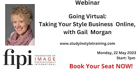 Primaire afbeelding van Going Virtual - Taking Your Style Business Online, with Gail Morgan