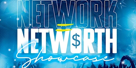 Network = Networth Showcase