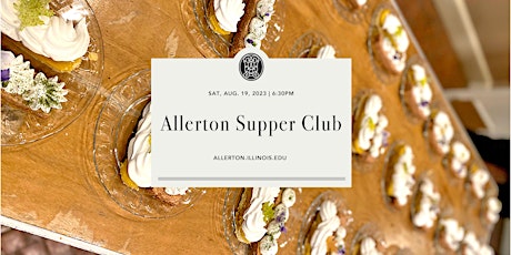Allerton Supper Club — Aug. 19