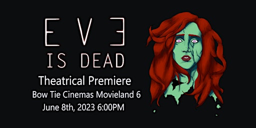 Eve is Dead movie premiere